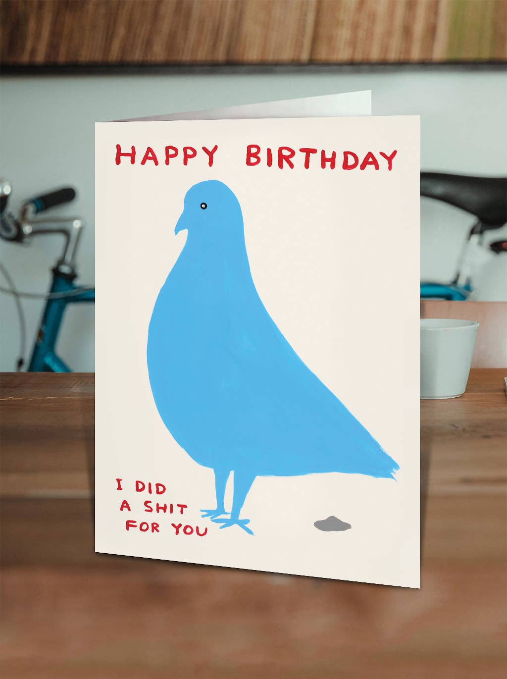 Lustige David Shrigley-Grußkarte, Motiv: Pigeon Birthday Shit