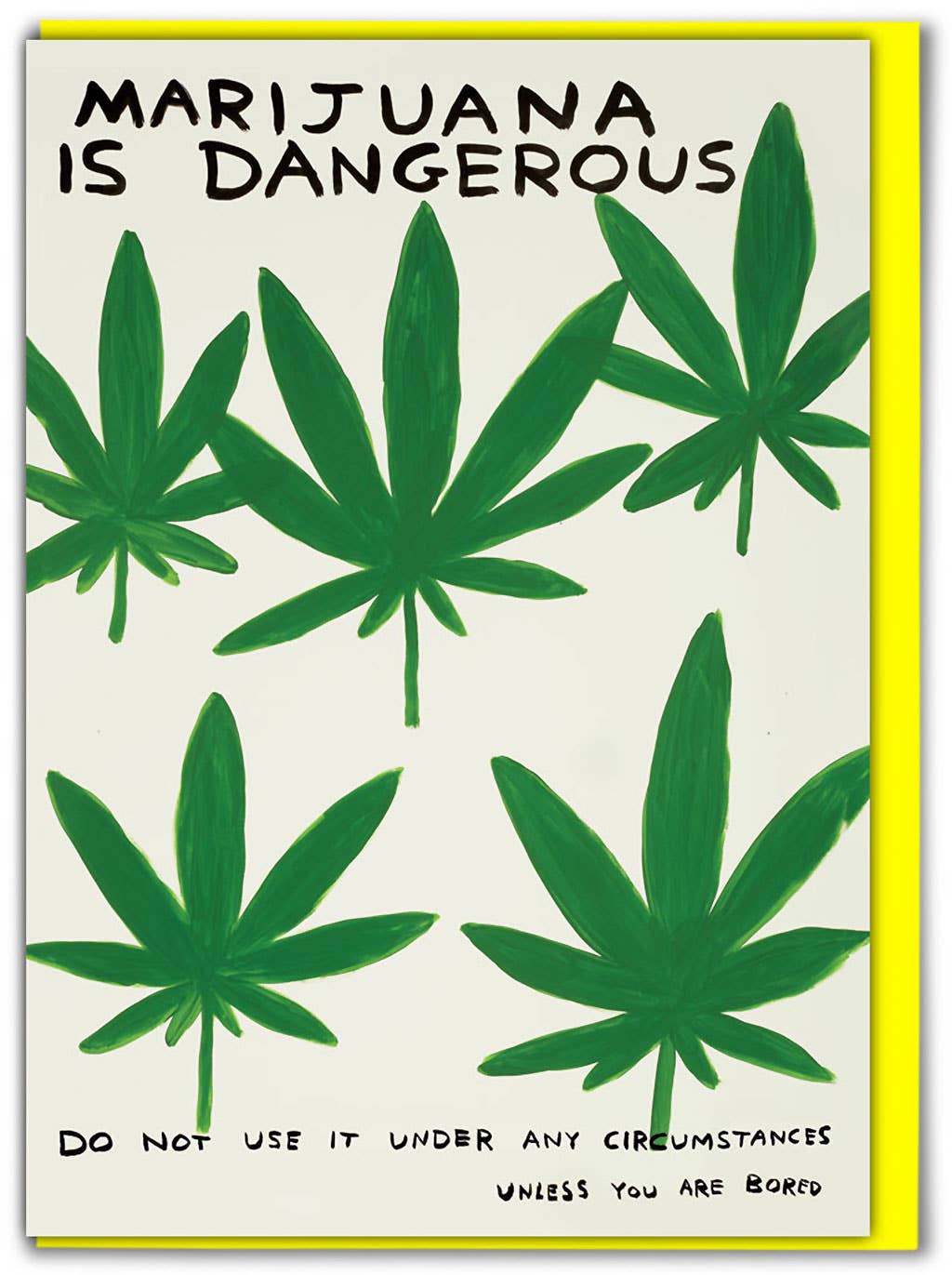 Lustige David Shrigley Grußkarte, Marihuana