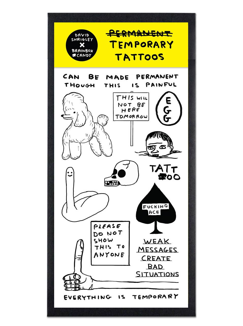 Temporäre Tattoos von David Shrigley